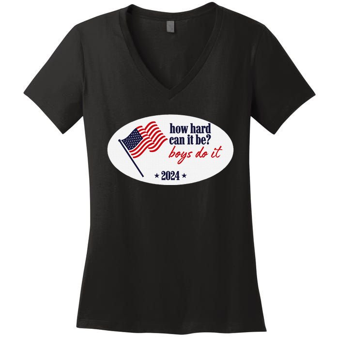 How Hard Can It Be Boy Do It Women's V-Neck T-Shirt