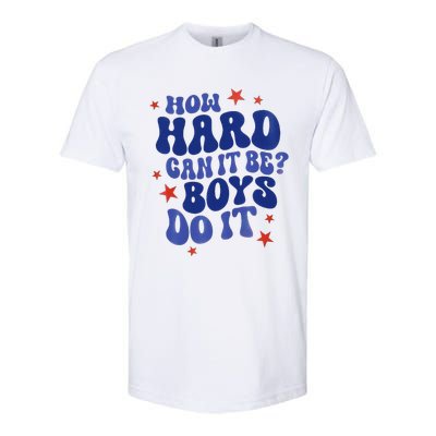 How Hard Can It Be Do It  Madam President 2024 Softstyle CVC T-Shirt