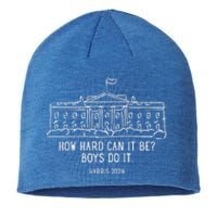 How Hard Can It Be Boys Do It Harris 2024 Political Sustainable Beanie