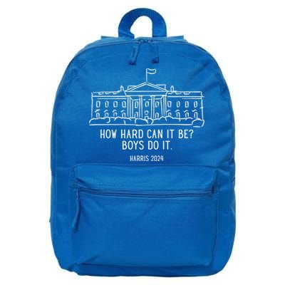 How Hard Can It Be Boys Do It Harris 2024 Political 16 in Basic Backpack