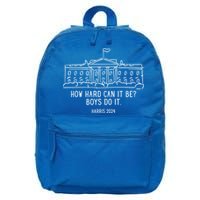 How Hard Can It Be Boys Do It Harris 2024 Political 16 in Basic Backpack