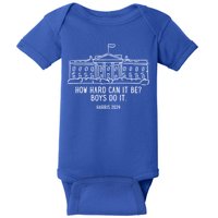 How Hard Can It Be Boys Do It Harris 2024 Political Baby Bodysuit