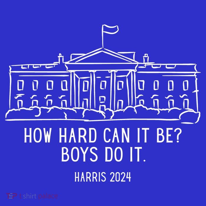 How Hard Can It Be Boys Do It Harris 2024 Political Tank Top
