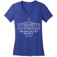 How Hard Can It Be Boys Do It Harris 2024 Political Women's V-Neck T-Shirt