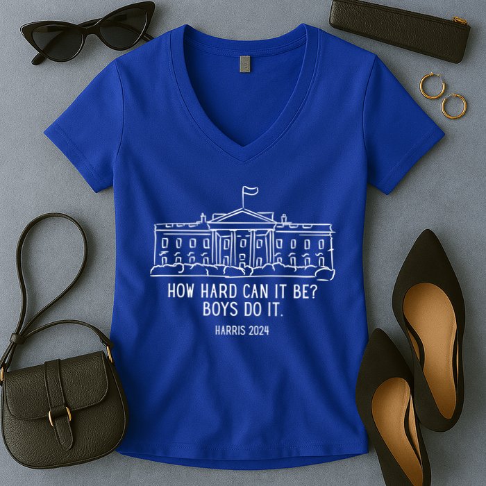 How Hard Can It Be Boys Do It Harris 2024 Political Women's V-Neck T-Shirt