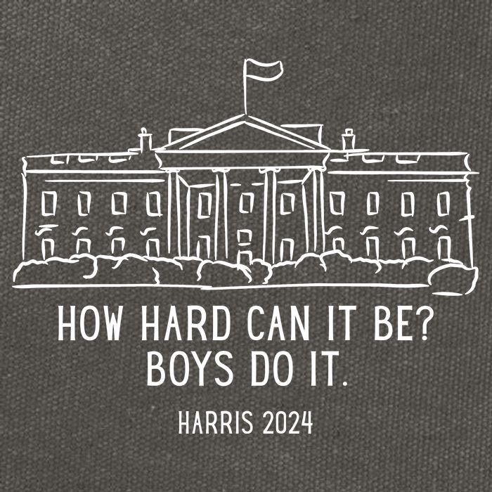 How Hard Can It Be Boys Do It Harris 2024 Political Cotton Canvas Backpack