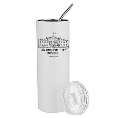 How Hard Can It Be Boys Do It Harris 2024 Political Stainless Steel Tumbler