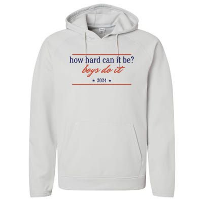 How Hard Can It Be Boy Do It 2024 Performance Fleece Hoodie