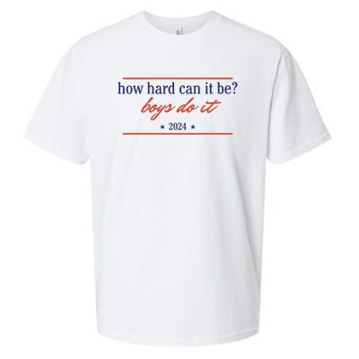 How Hard Can It Be Boy Do It 2024 Sueded Cloud Jersey T-Shirt