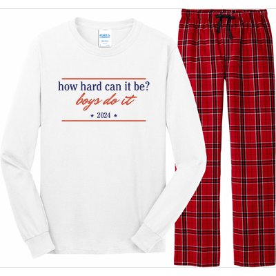 How Hard Can It Be Boy Do It 2024 Long Sleeve Pajama Set