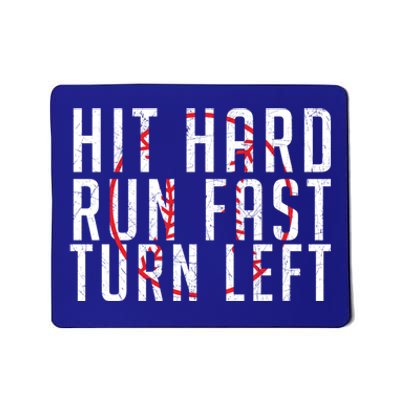 Hit Hard Cute Gift Run Fast Cute Gift Turn Left Cute Gift Funny Baseball Funny G Mousepad