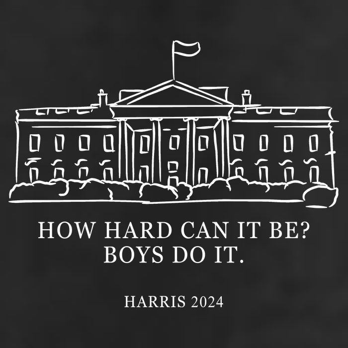 How Hard Can It Be Boys Do It 2024 Funny Election White House Microfiber Hand Towel