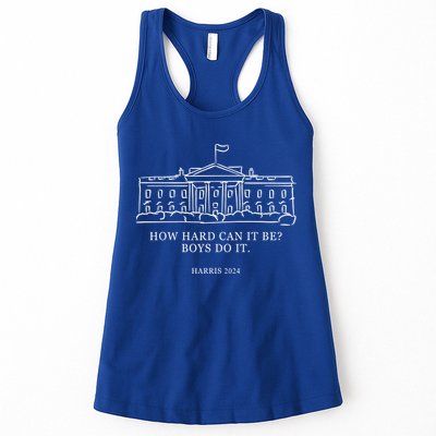How Hard Can It Be Boys Do It 2024 Funny Election White House Womens Tank Top