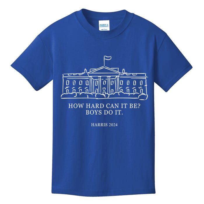 How Hard Can It Be Boys Do It 2024 Funny Election White House Kids T-Shirt