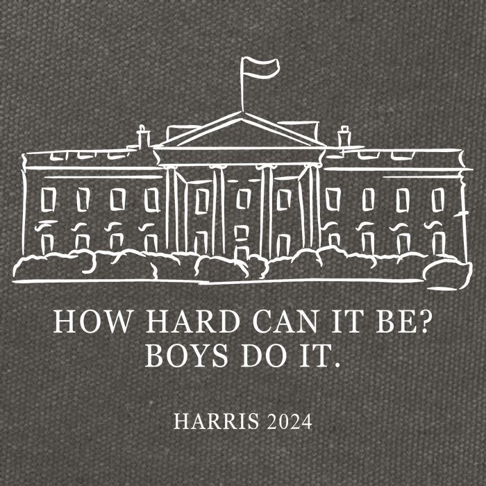 How Hard Can It Be Boys Do It 2024 Funny Election White House Cotton Canvas Backpack