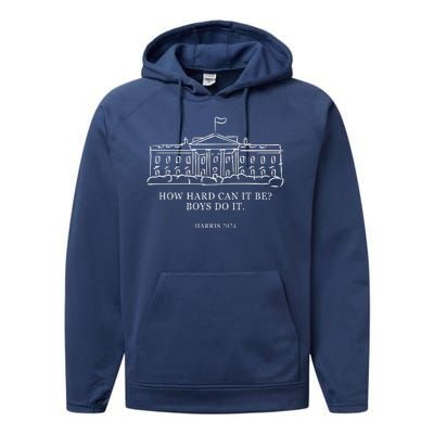 How Hard Can It Be Boys Do It 2024 Funny Election White House Performance Fleece Hoodie