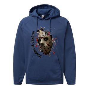 Halloween Horror Character Bitches Be Trippin Jason Performance Fleece Hoodie