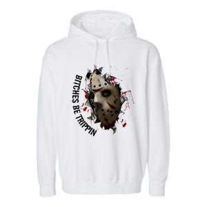 Halloween Horror Character Bitches Be Trippin Jason Garment-Dyed Fleece Hoodie