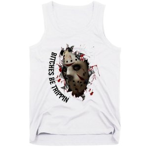 Halloween Horror Character Bitches Be Trippin Jason Tank Top