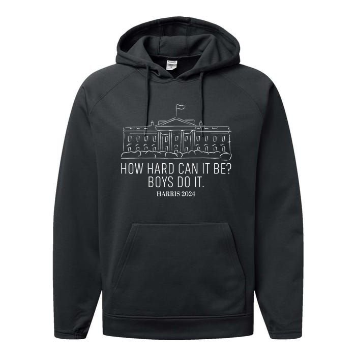 How Hard Can It Be Do It Kamalaharris 2024 Performance Fleece Hoodie