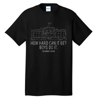 How Hard Can It Be Do It Kamalaharris 2024 Tall T-Shirt