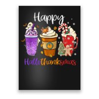 Happy Hallothanksmas Coffee Latte Halloween Thanksgiving Poster