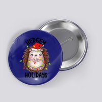 Hedgy Holiday Cute Adorable Hedgehog Christmas Funny Pun Cute Gift Button