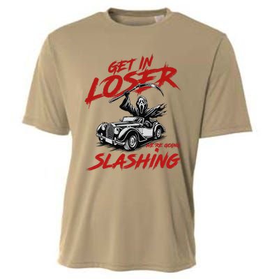 Horror Halloween Character Get In Loser WeRe Going Slashing Cooling Performance Crew T-Shirt