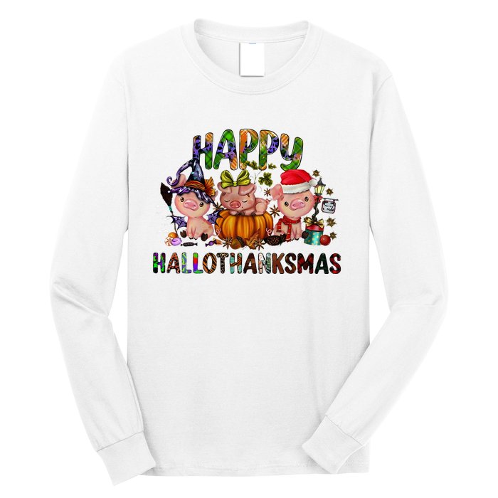 Happy Hallothanksmas Cute Pig Farm Animals Farmer Pig Lover Long Sleeve Shirt