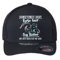 Horse Hair Dog Slobber Gift Riding Horse Cool Gift Flexfit Unipanel Trucker Cap