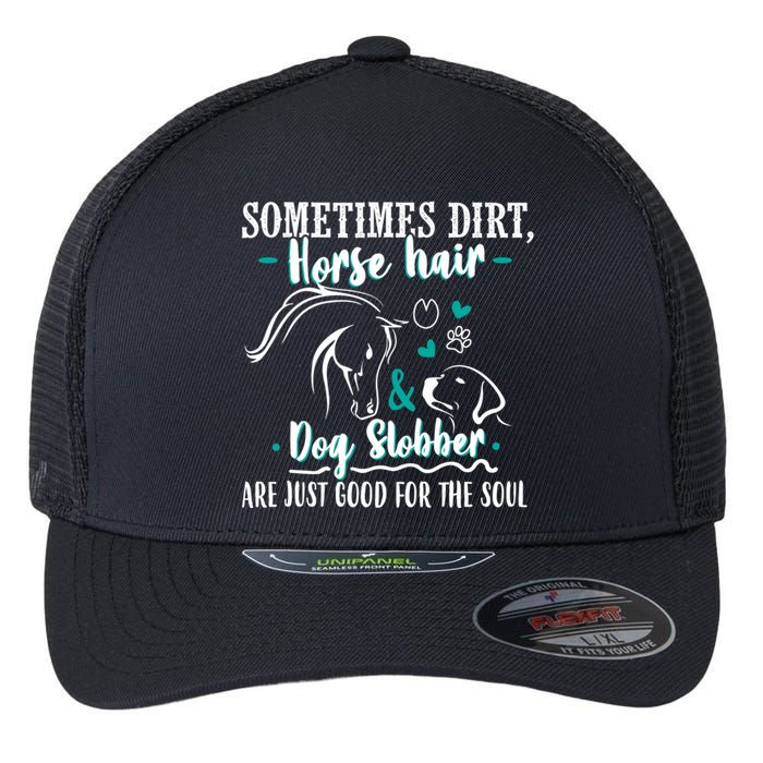 Horse Hair Dog Slobber Gift Riding Horse Cool Gift Flexfit Unipanel Trucker Cap