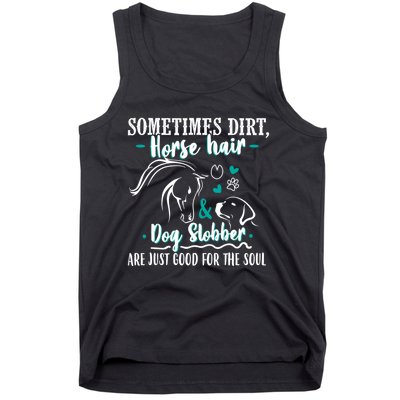 Horse Hair Dog Slobber Gift Riding Horse Cool Gift Tank Top