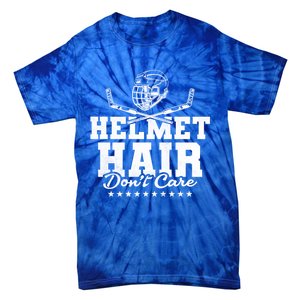 Helmet Hair Dont Care Hockey Gift Tie-Dye T-Shirt