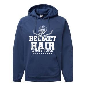 Helmet Hair Dont Care Hockey Gift Performance Fleece Hoodie