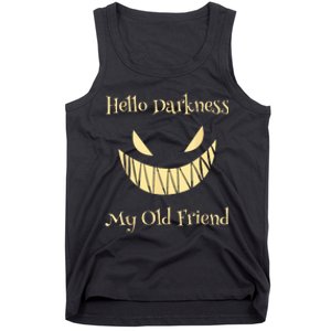 Halloween Hello Darkness My Old Friend Tank Top