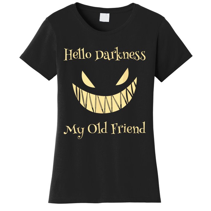 Halloween Hello Darkness My Old Friend Women's T-Shirt