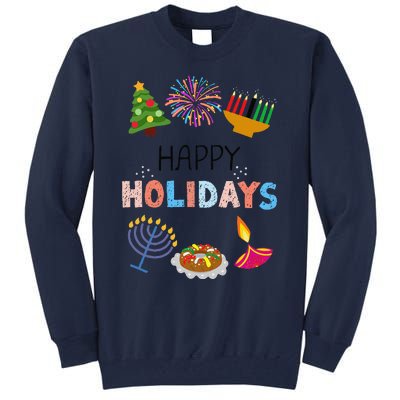 Happy Holidays Diwali Kwanzaa Hanukkah Christmas Tall Sweatshirt