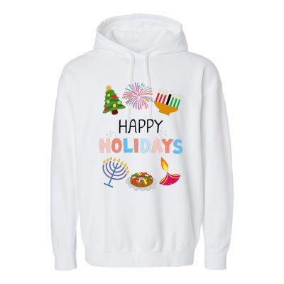 Happy Holidays Diwali Kwanzaa Hanukkah Christmas Garment-Dyed Fleece Hoodie