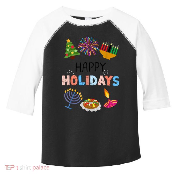Happy Holidays Diwali Kwanzaa Hanukkah Christmas Toddler Fine Jersey T-Shirt