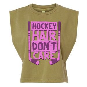 Hockey Hair Dont Care Funny Ice Hockey Lover Designs Meaningful Gift Garment-Dyed Women's Muscle Tee