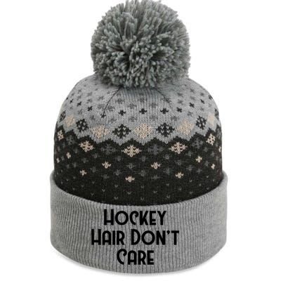 Hockey Hair Dont Care Goal Rink Hockey Sports Gift The Baniff Cuffed Pom Beanie