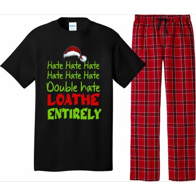 Hate Hate Double Hate Loathe Entirely Funny Christmas Santa Pajama Set