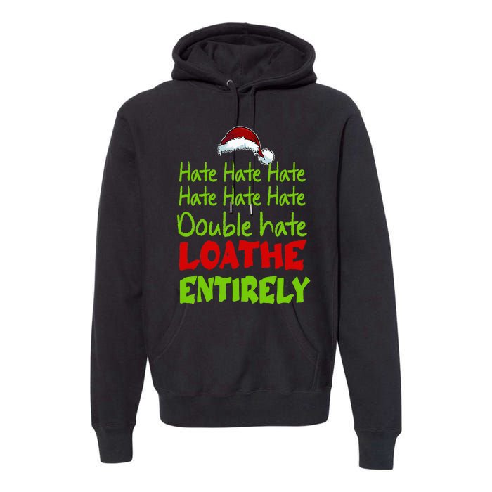 Hate Hate Double Hate Loathe Entirely Funny Christmas Santa Premium Hoodie