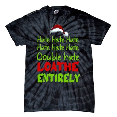 Hate Hate Double Hate Loathe Entirely Funny Christmas Santa Tie-Dye T-Shirt