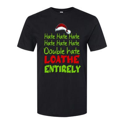 Hate Hate Double Hate Loathe Entirely Funny Christmas Santa Softstyle CVC T-Shirt