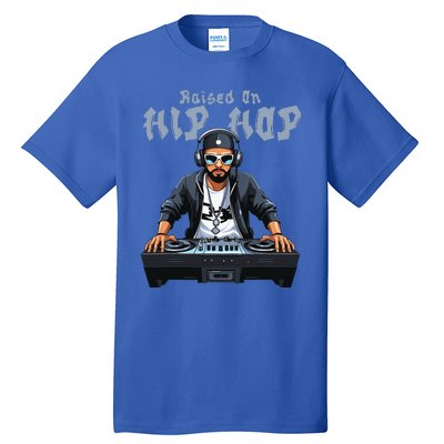 Hip Hop Dj 50th Anniversary Raised On Hip Hop Tall T-Shirt