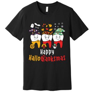 Happy Hallothanksmas Dental Halloween Thanksgiving Christmas Premium T-Shirt