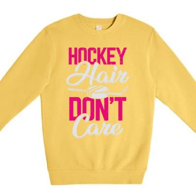 Hockey Hair Dont Care Design Ice Hockey Gift Premium Crewneck Sweatshirt