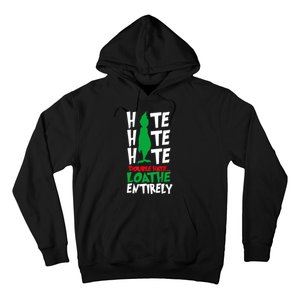 Hate Hate Double Hate Loathe Entirely Funny Christmas Hoodie