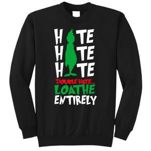 Hate Hate Double Hate Loathe Entirely Funny Christmas Sweatshirt